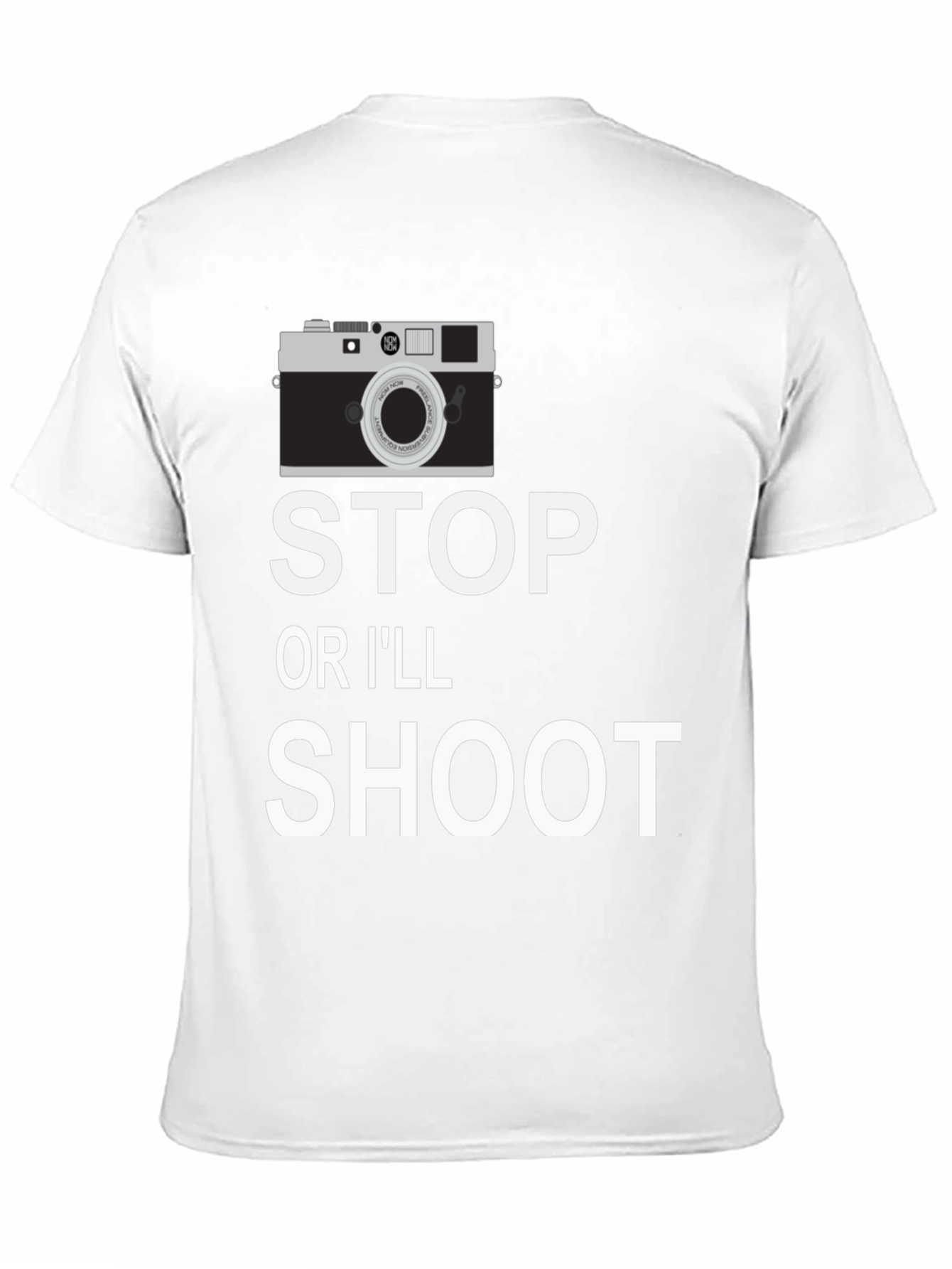Stop or Ill Shoot Camera Graphic T-Shirt