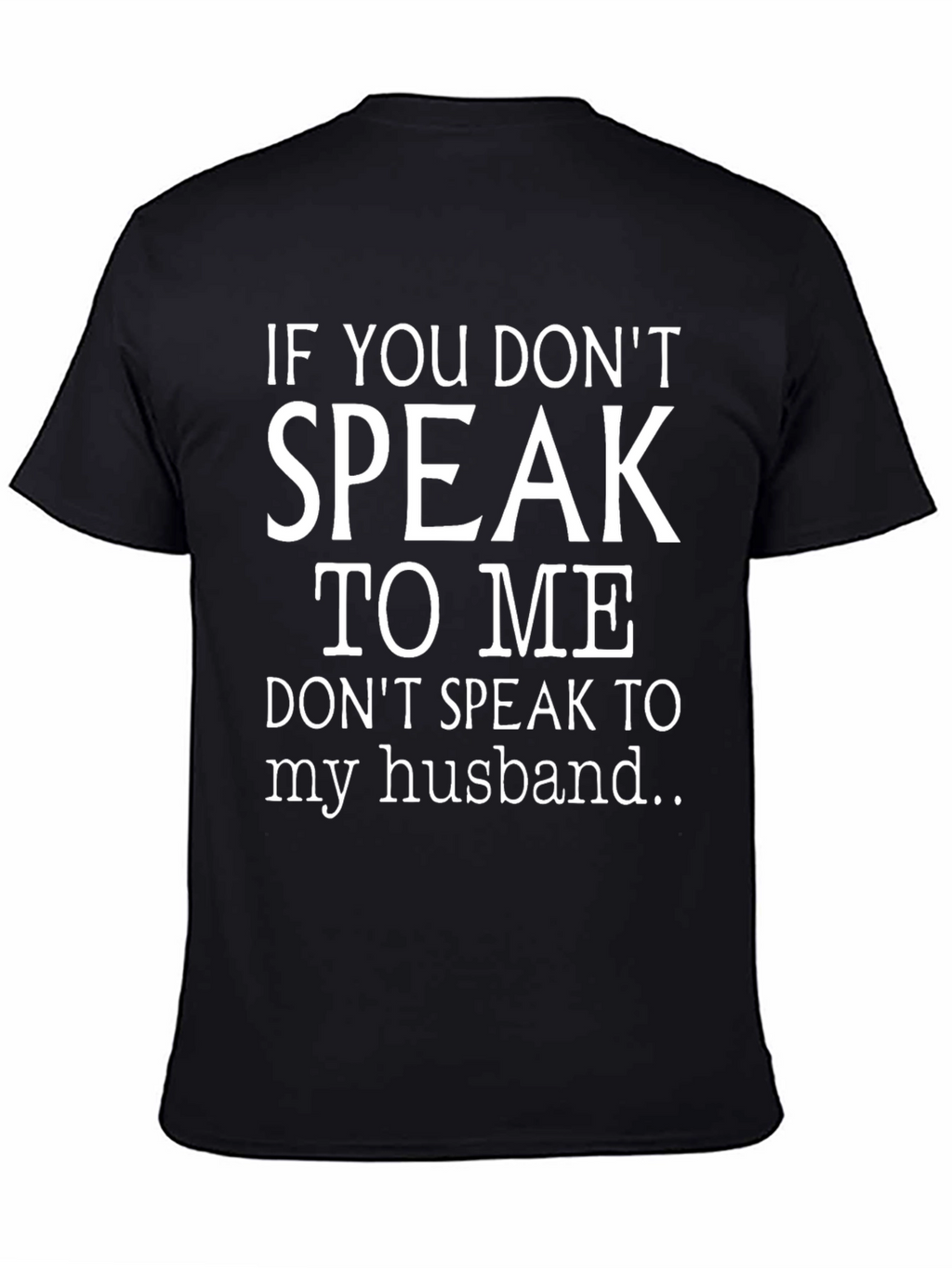 Funny Wife Husband Protection T-Shirt