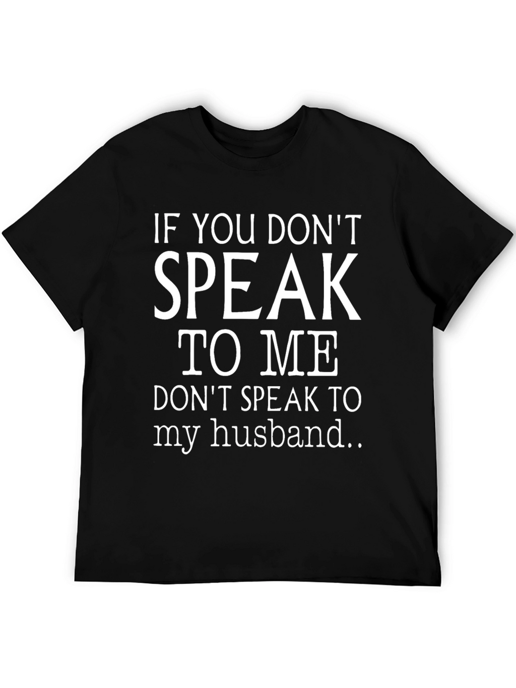 Funny Wife Husband Protection T-Shirt