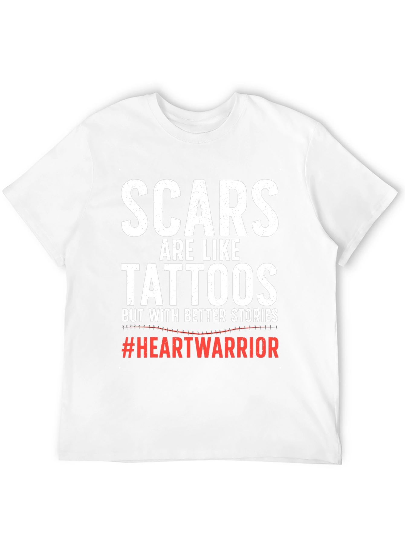 Scars are Like Tattoos T-Shirt Heart Warrior