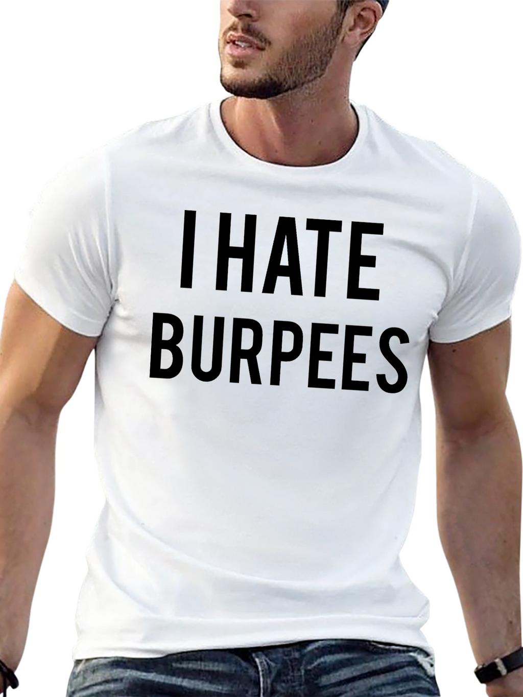 I Hate Burpees Funny Workout T-Shirt