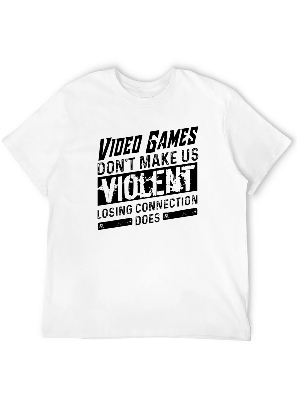 Video Games Dont Make Us Violent Graphic Tee