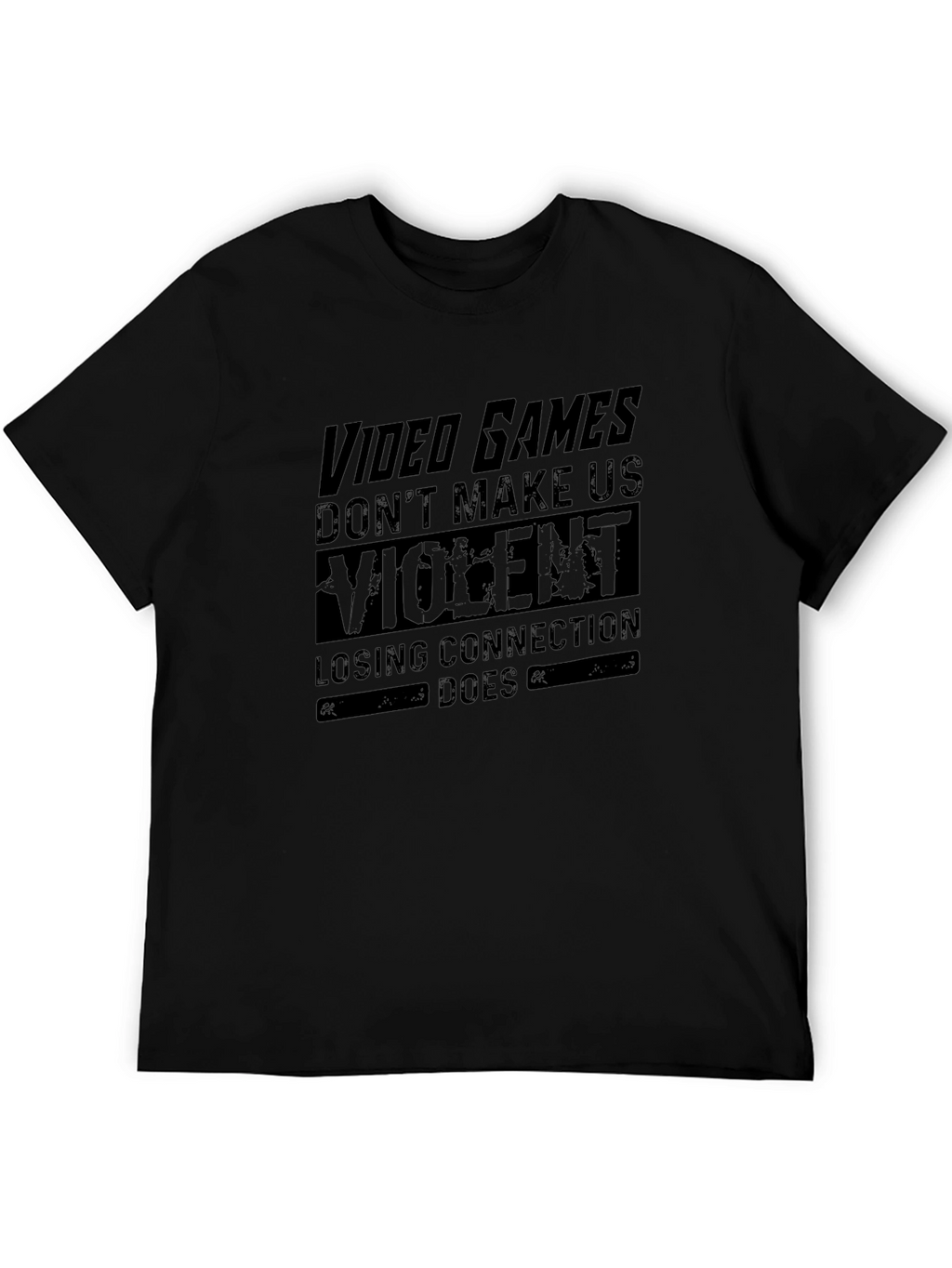 Video Games Dont Make Us Violent Graphic Tee