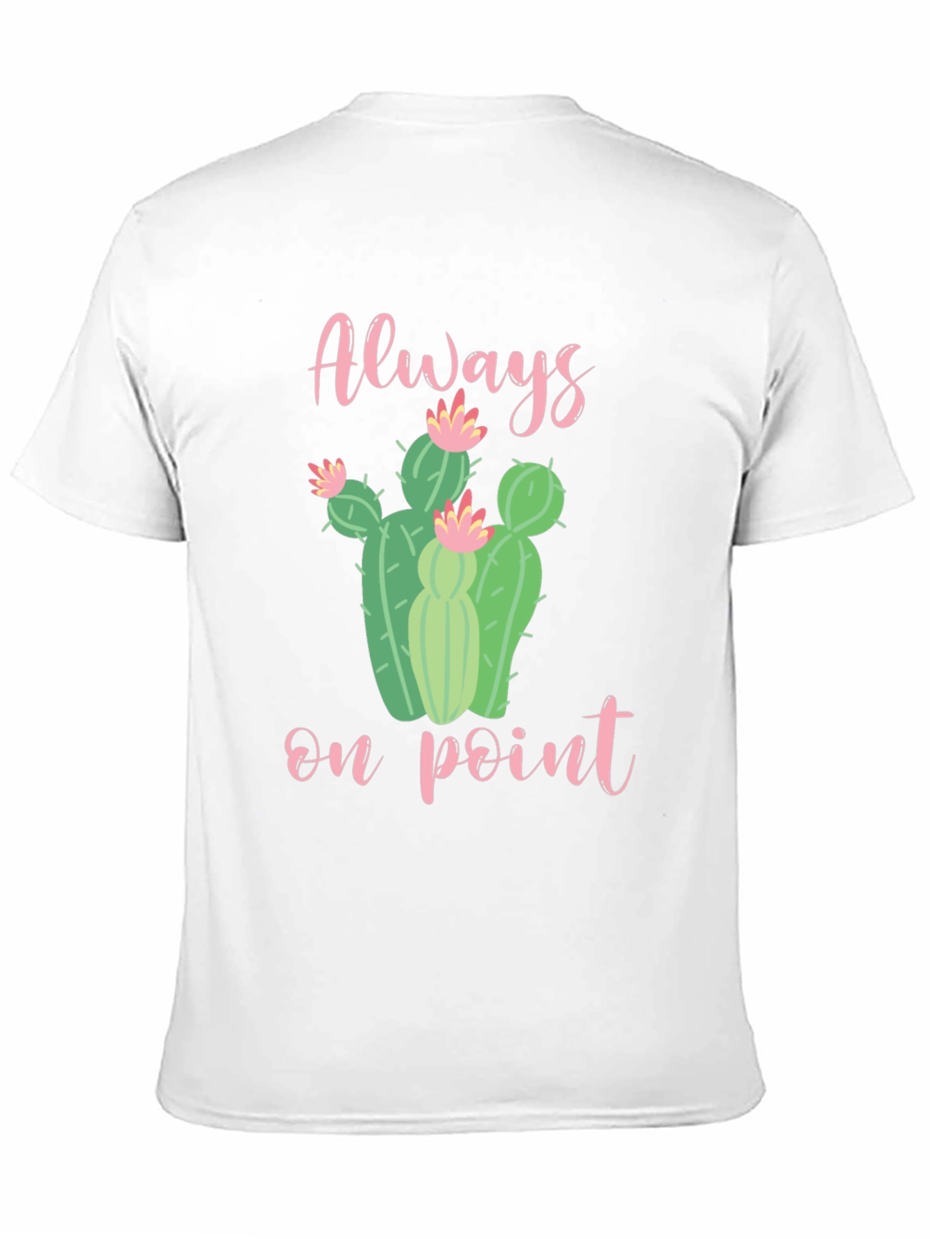 Always On Point Cactus T-Shirt