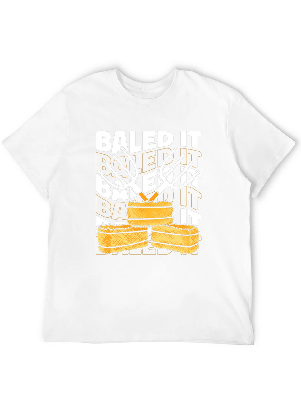 Baled It T-Shirt - Farm Humor Tee