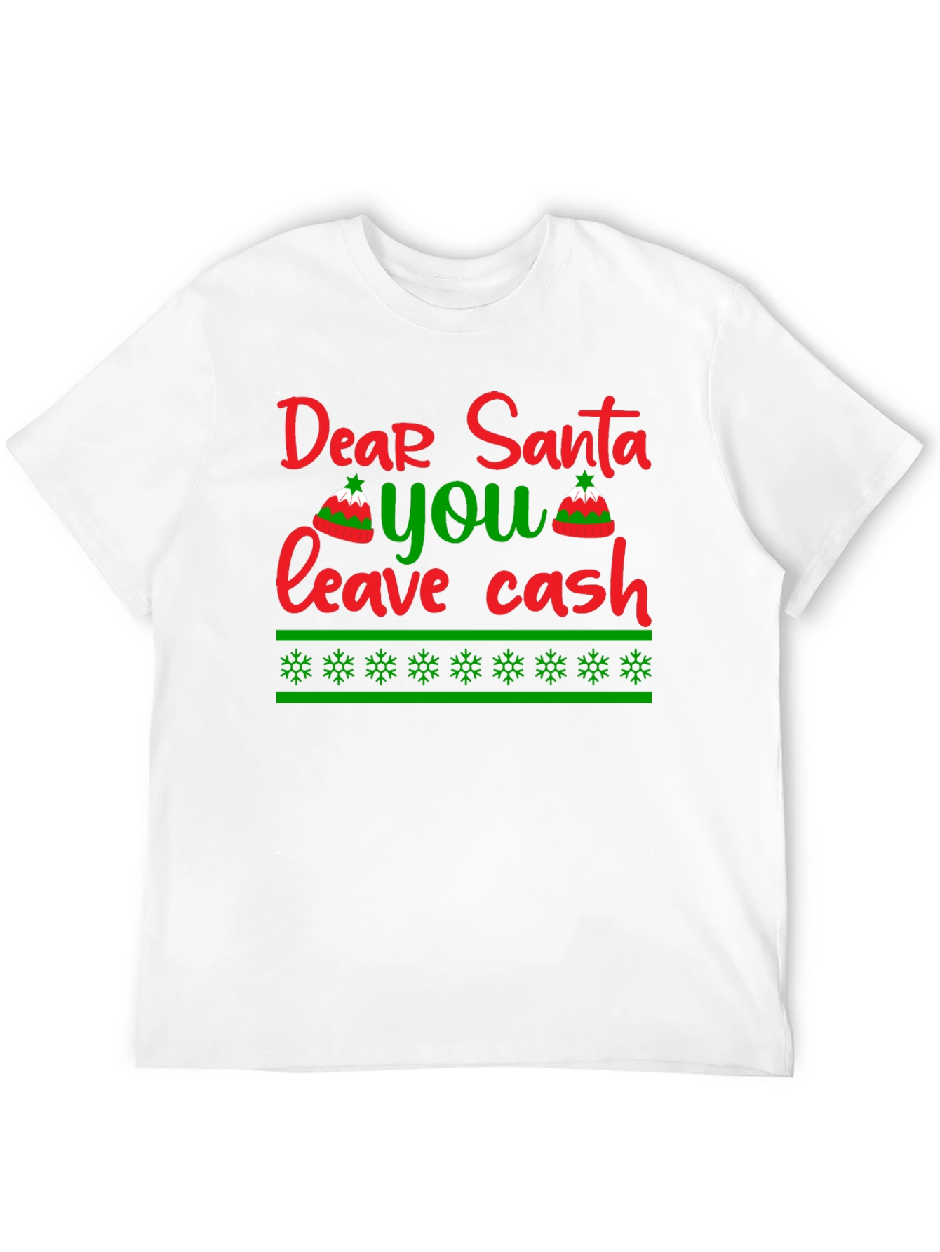 Dear Santa Leave Cash T-Shirt - Holiday Humor