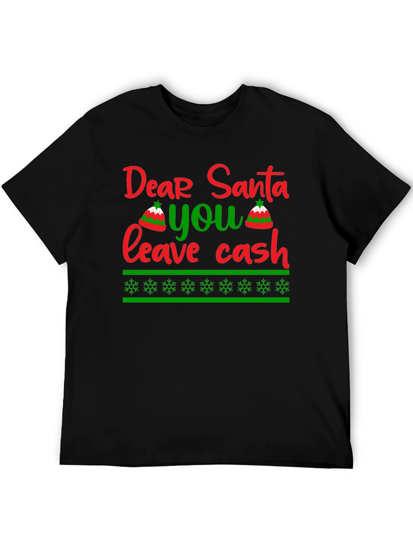 Dear Santa Leave Cash T-Shirt - Holiday Humor