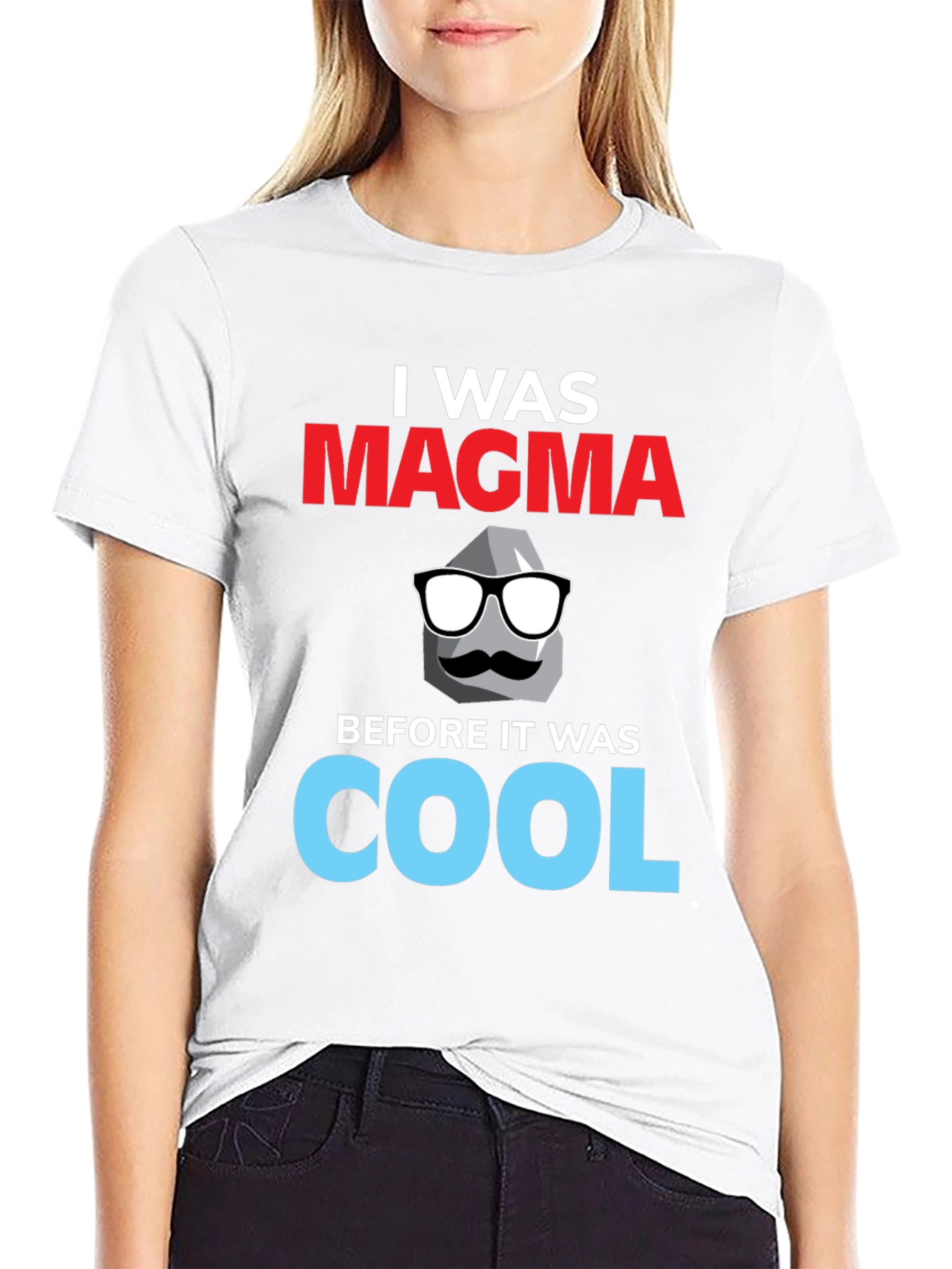 I Was Magma T-Shirt