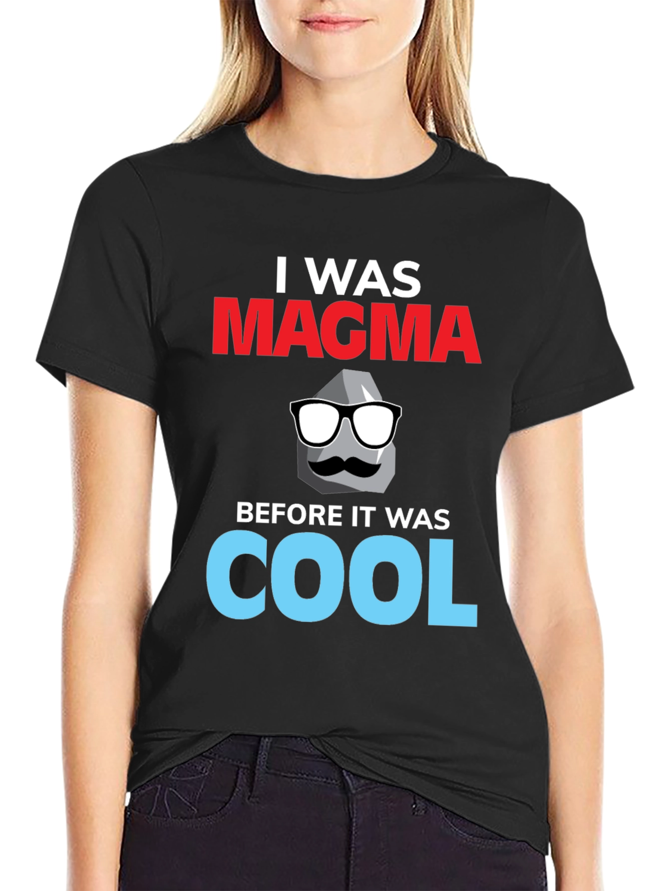 I Was Magma T-Shirt