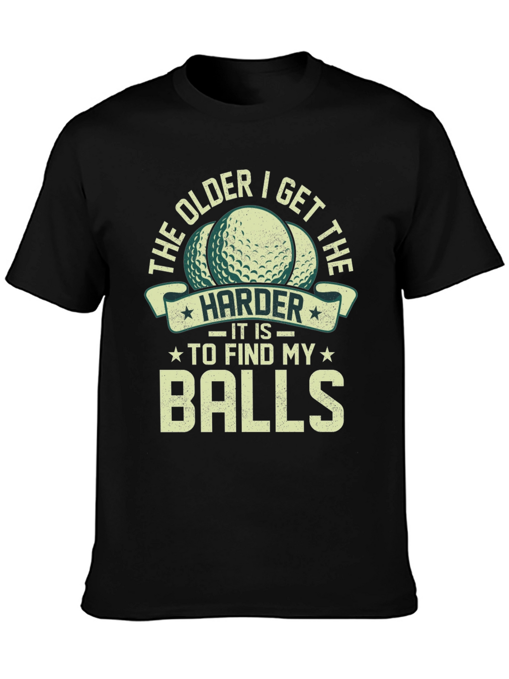 Funny Golfing T-Shirt - The Older I Get
