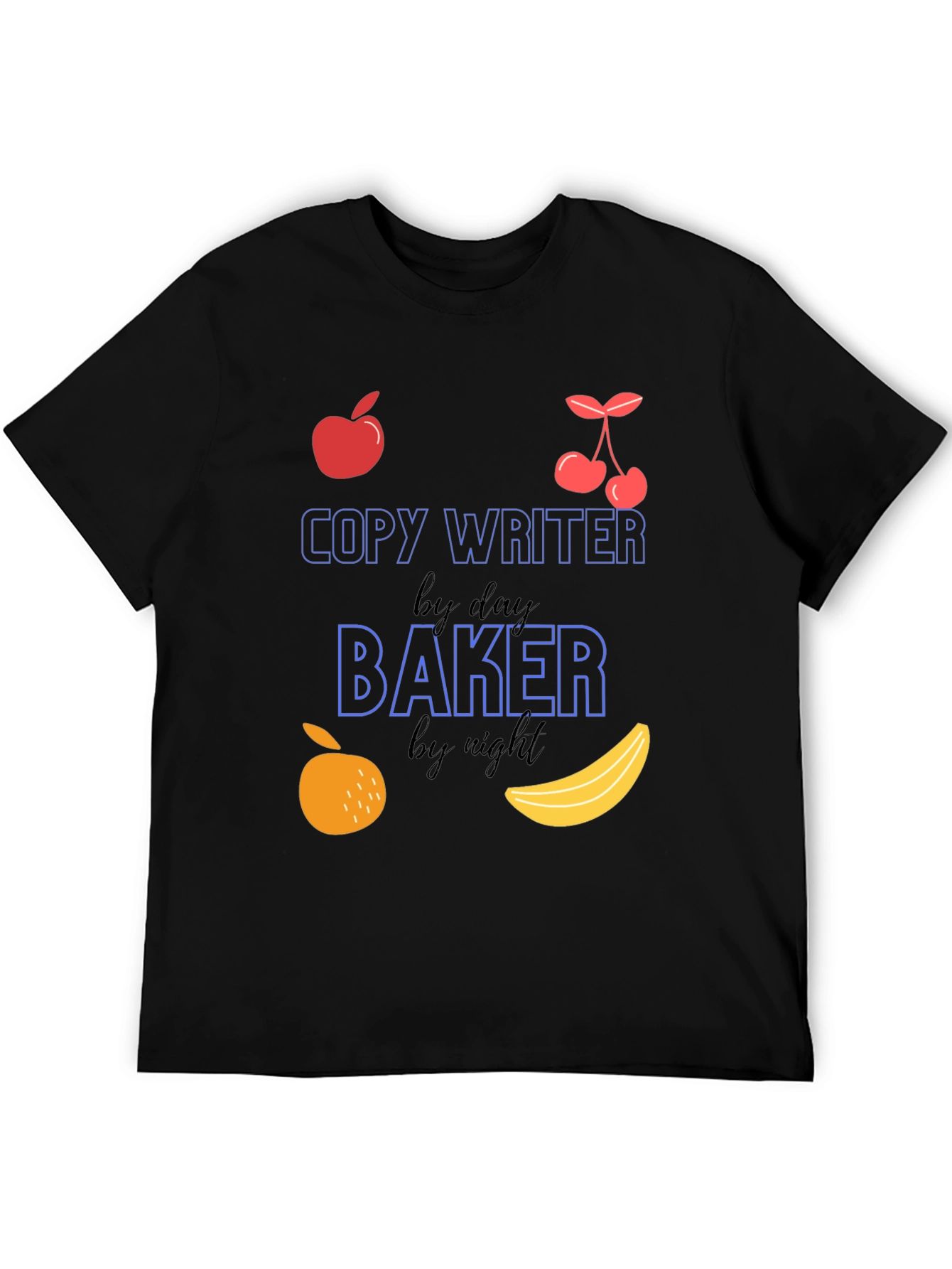 Copywriter by Day Baker by Night T-Shirt