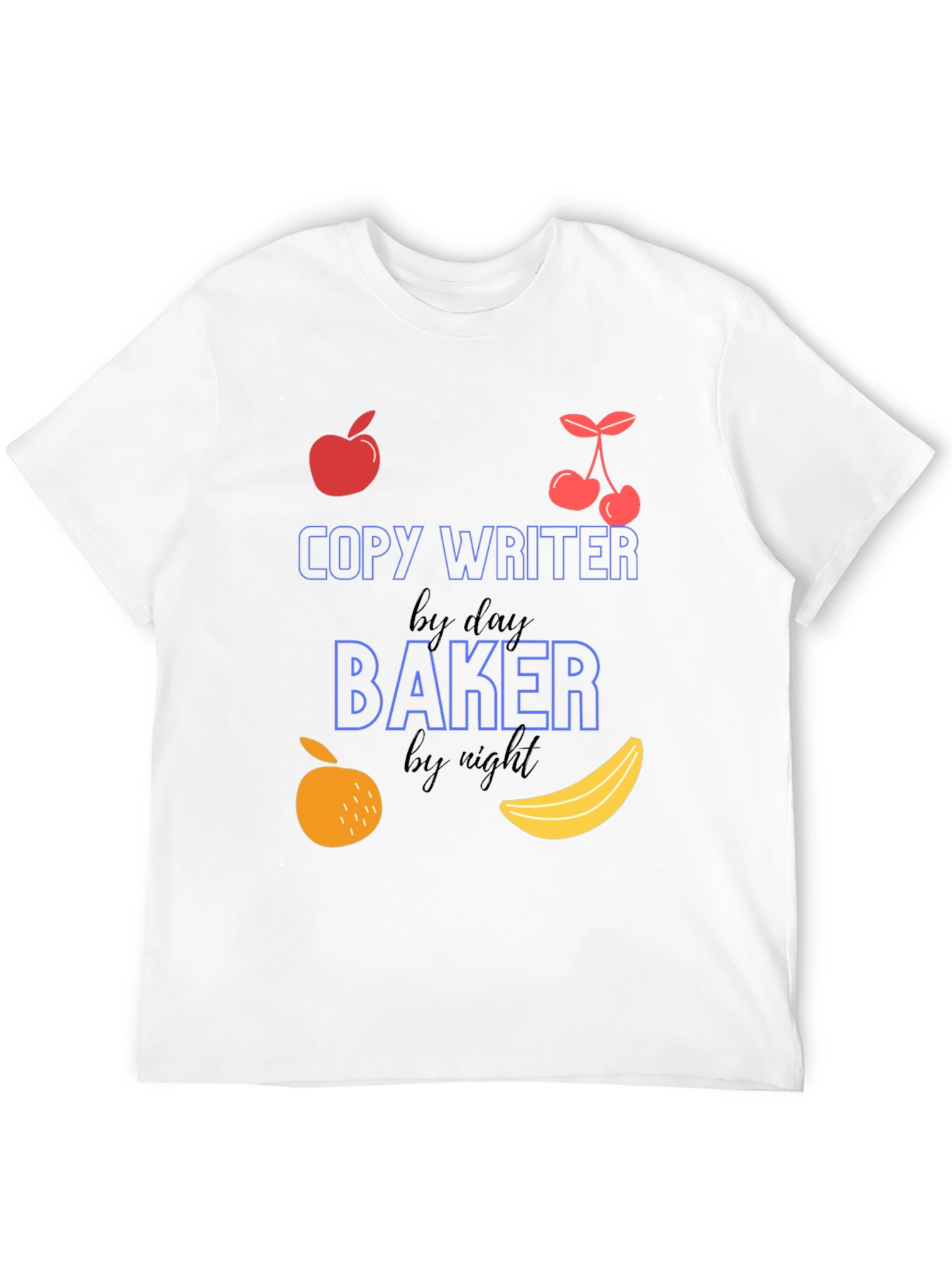 Copywriter by Day Baker by Night T-Shirt
