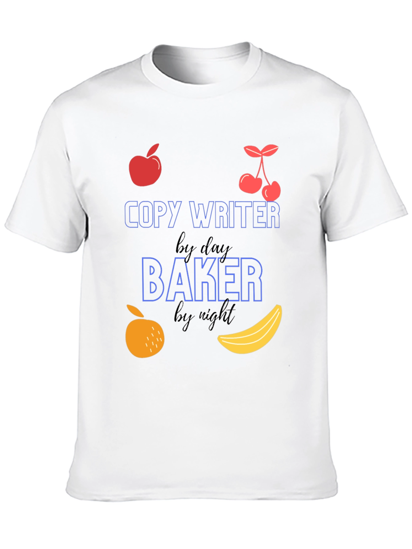 Copywriter by Day Baker by Night T-Shirt