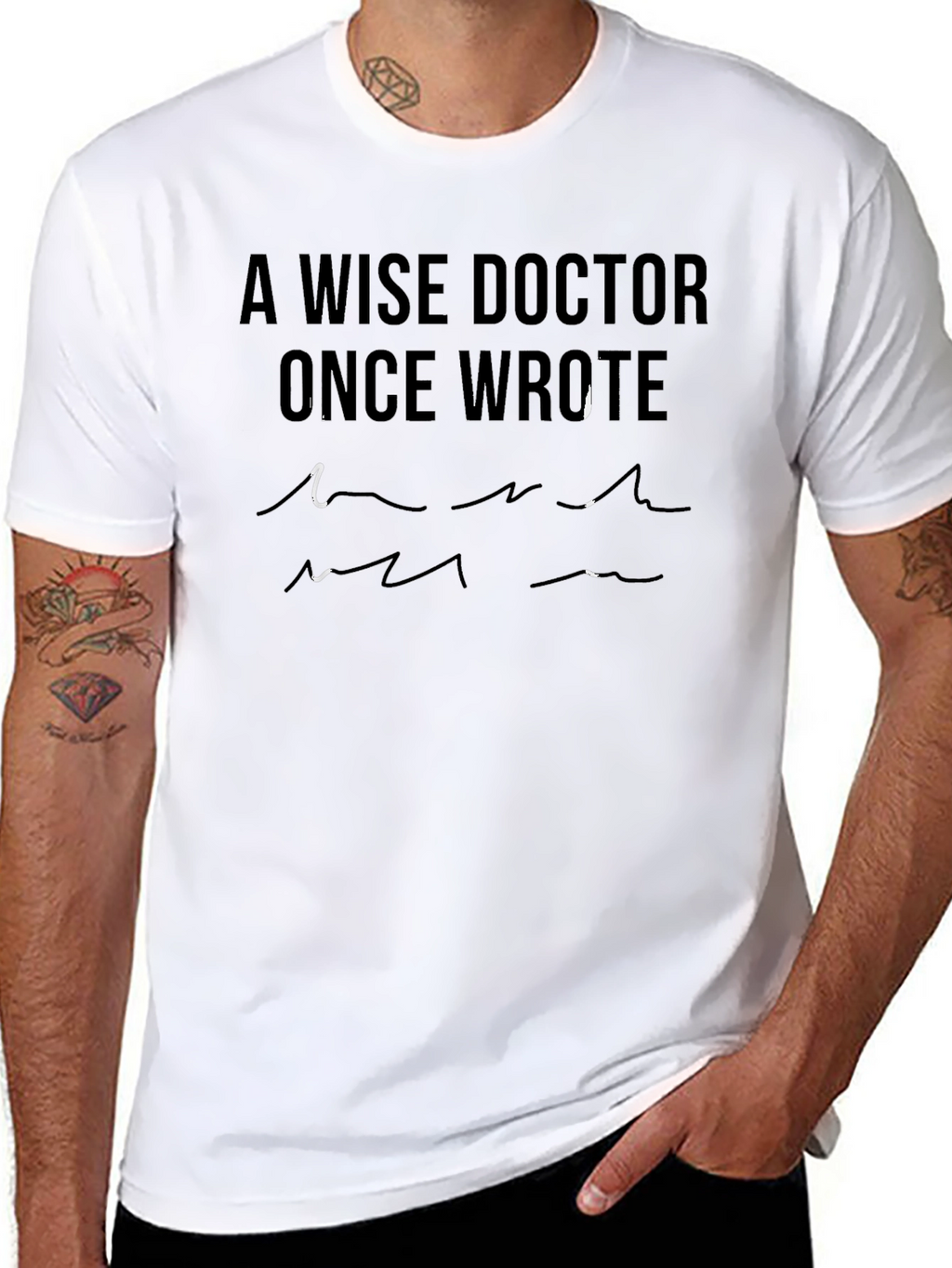 A Wise Doctor Funny T-Shirt