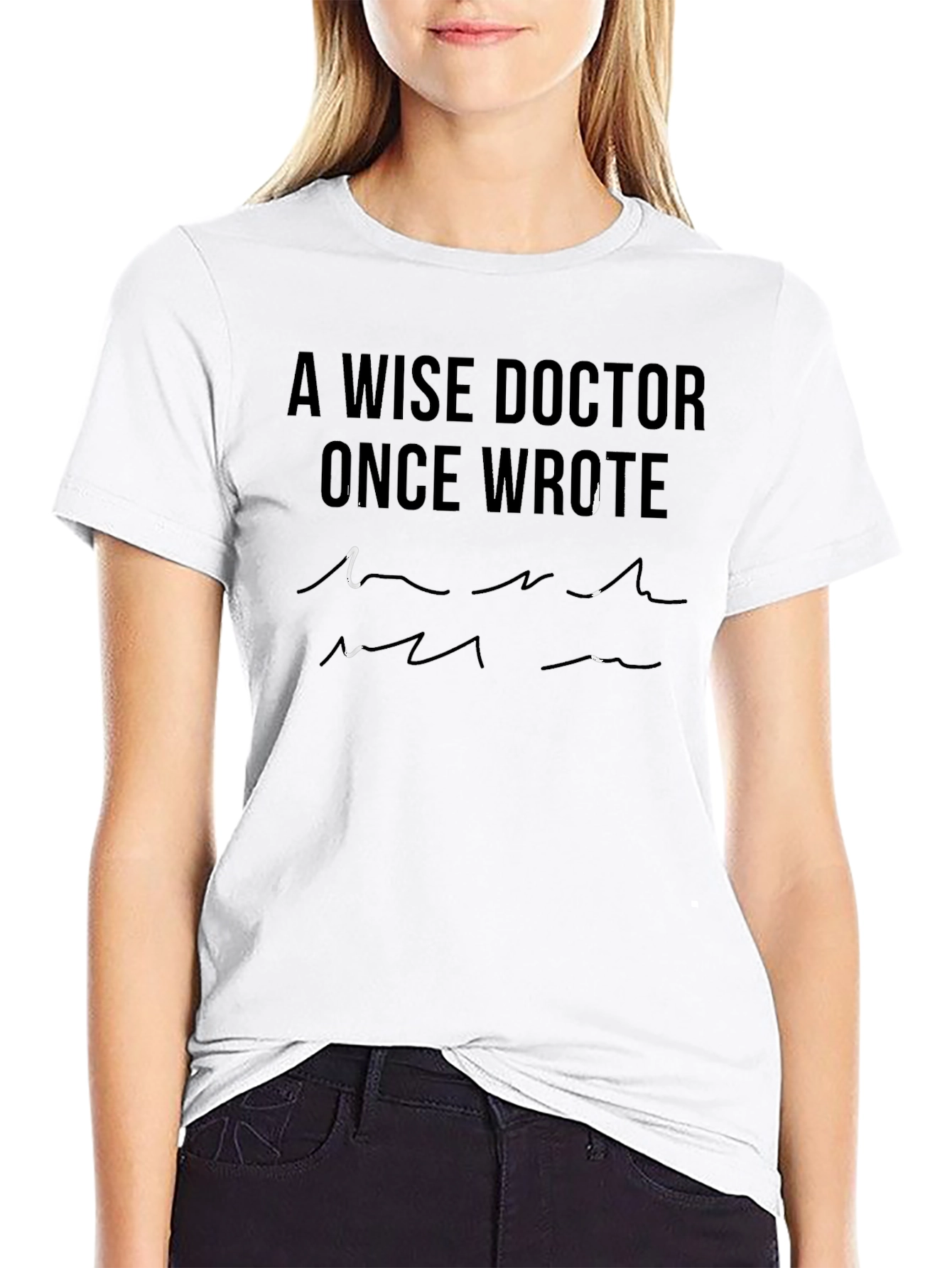 A Wise Doctor Funny T-Shirt