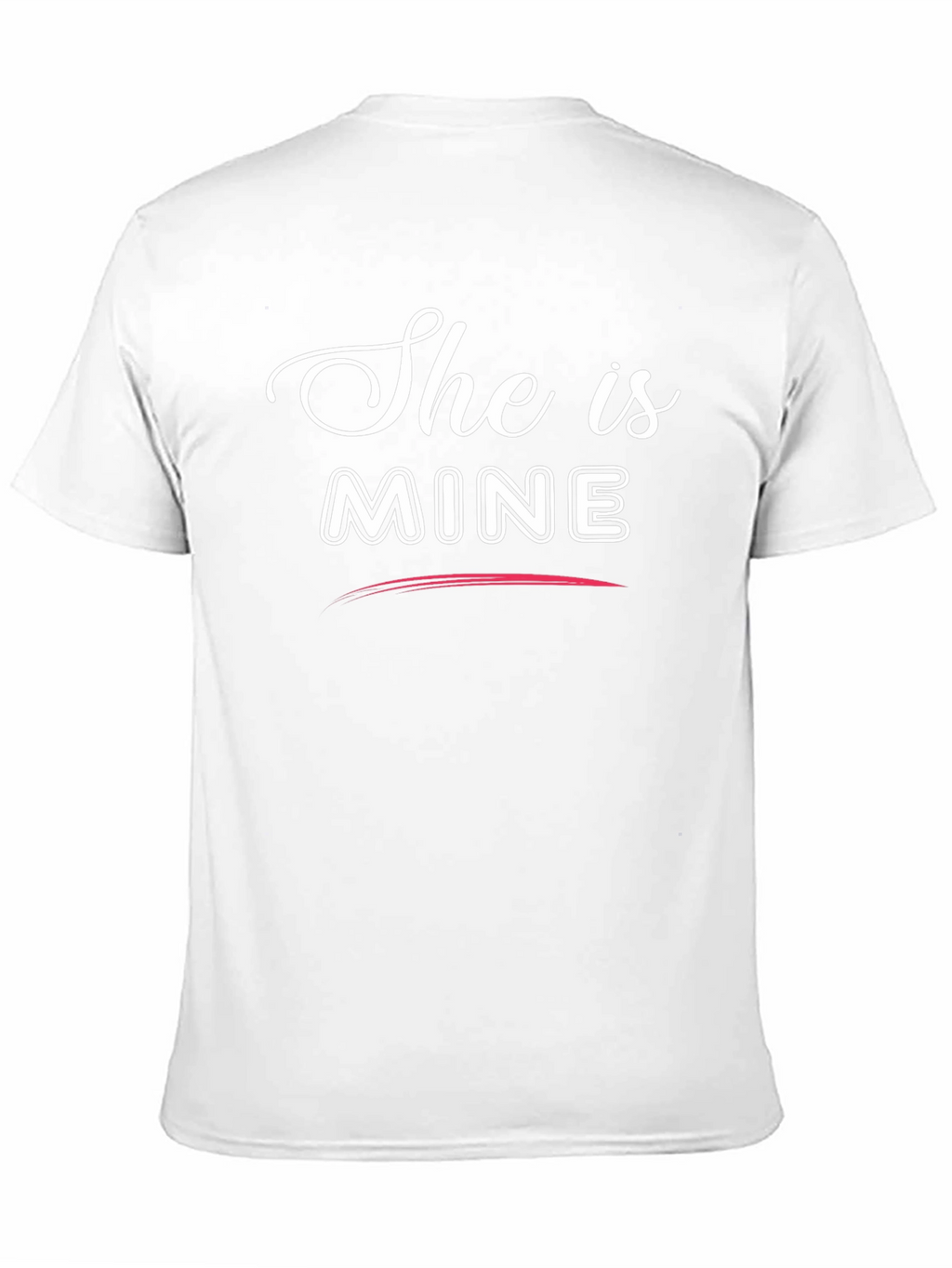 She Is Mine Matching Couple T-Shirt