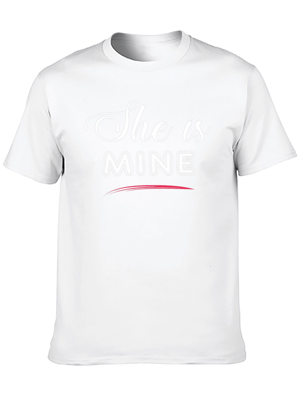 She Is Mine Matching Couple T-Shirt
