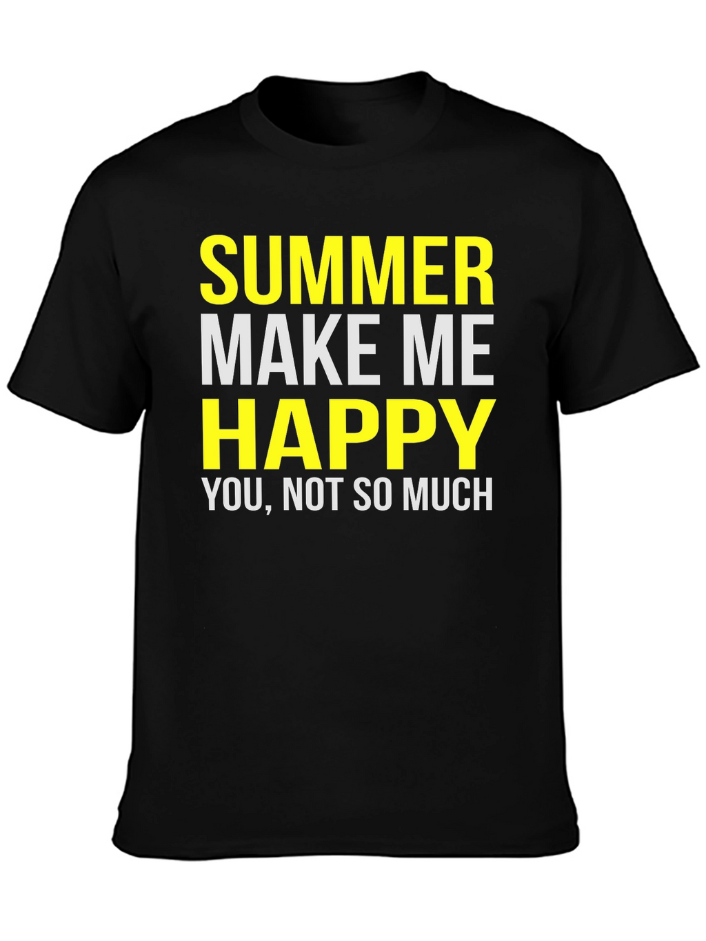 Funny Summer T-Shirt - Make Me Happy Graphic Tee