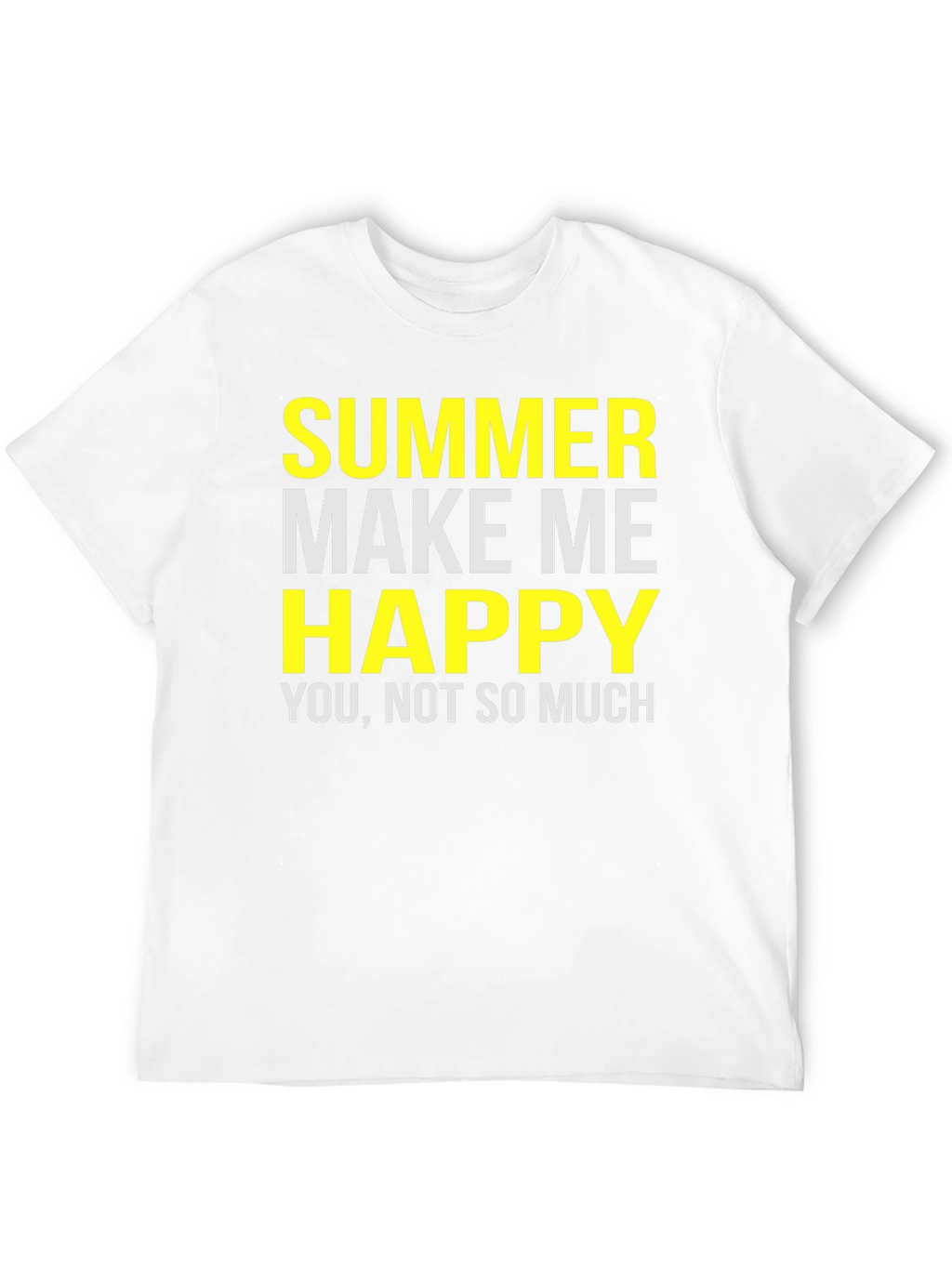Funny Summer T-Shirt - Make Me Happy Graphic Tee