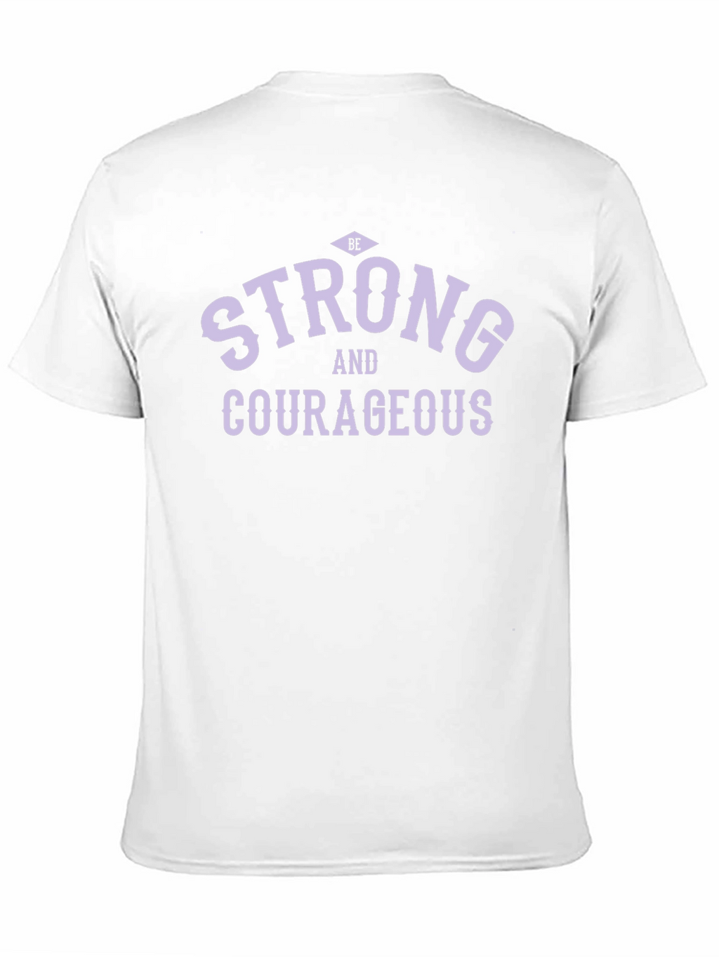 Be Strong and Courageous Black Graphic T-Shirt