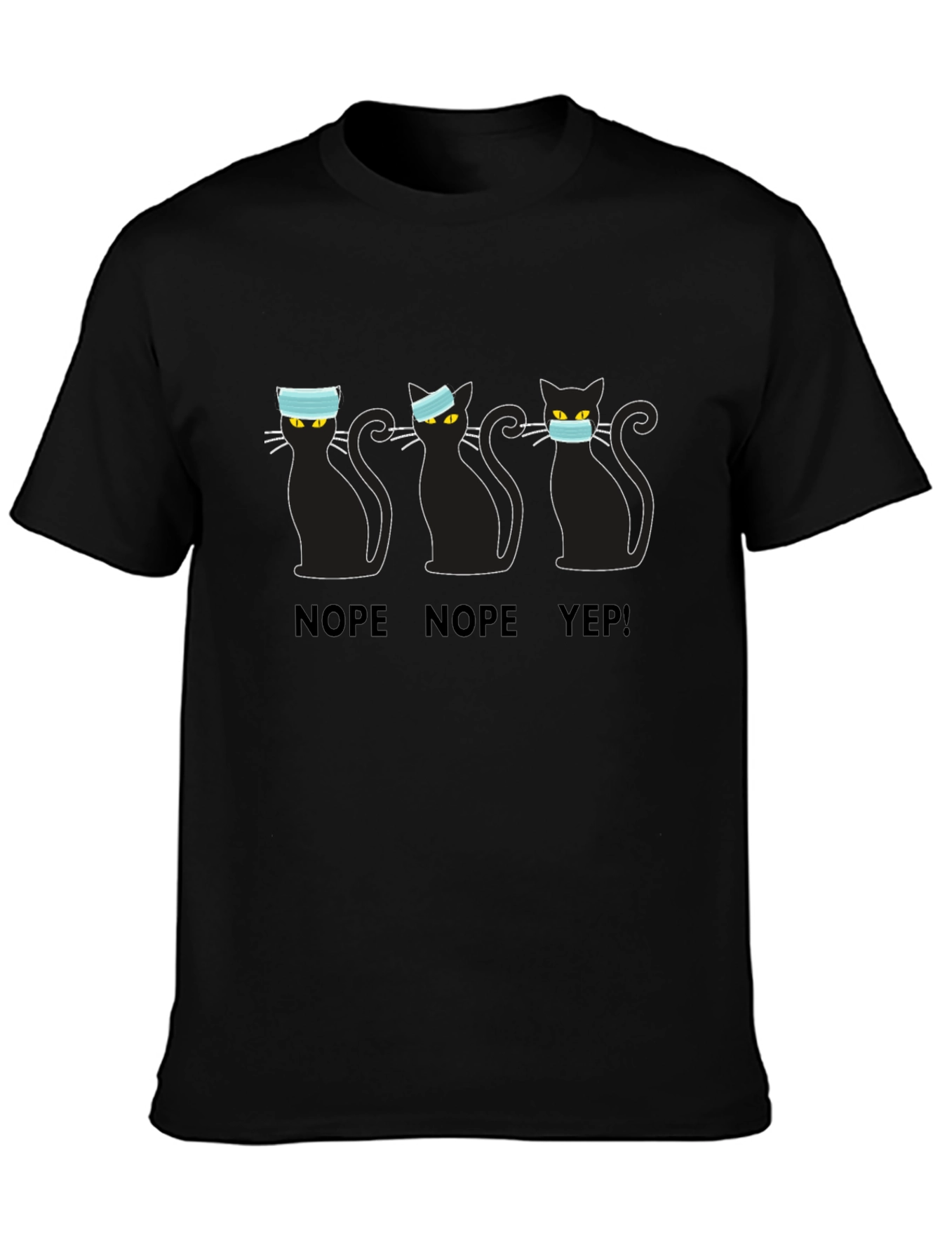 Masked Cats T-Shirt - Nope Nope Yep!