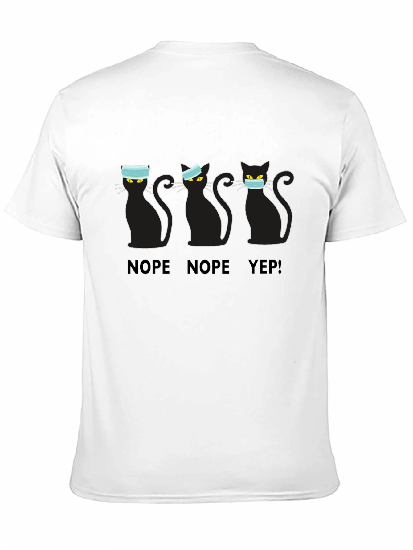 Masked Cats T-Shirt - Nope Nope Yep!