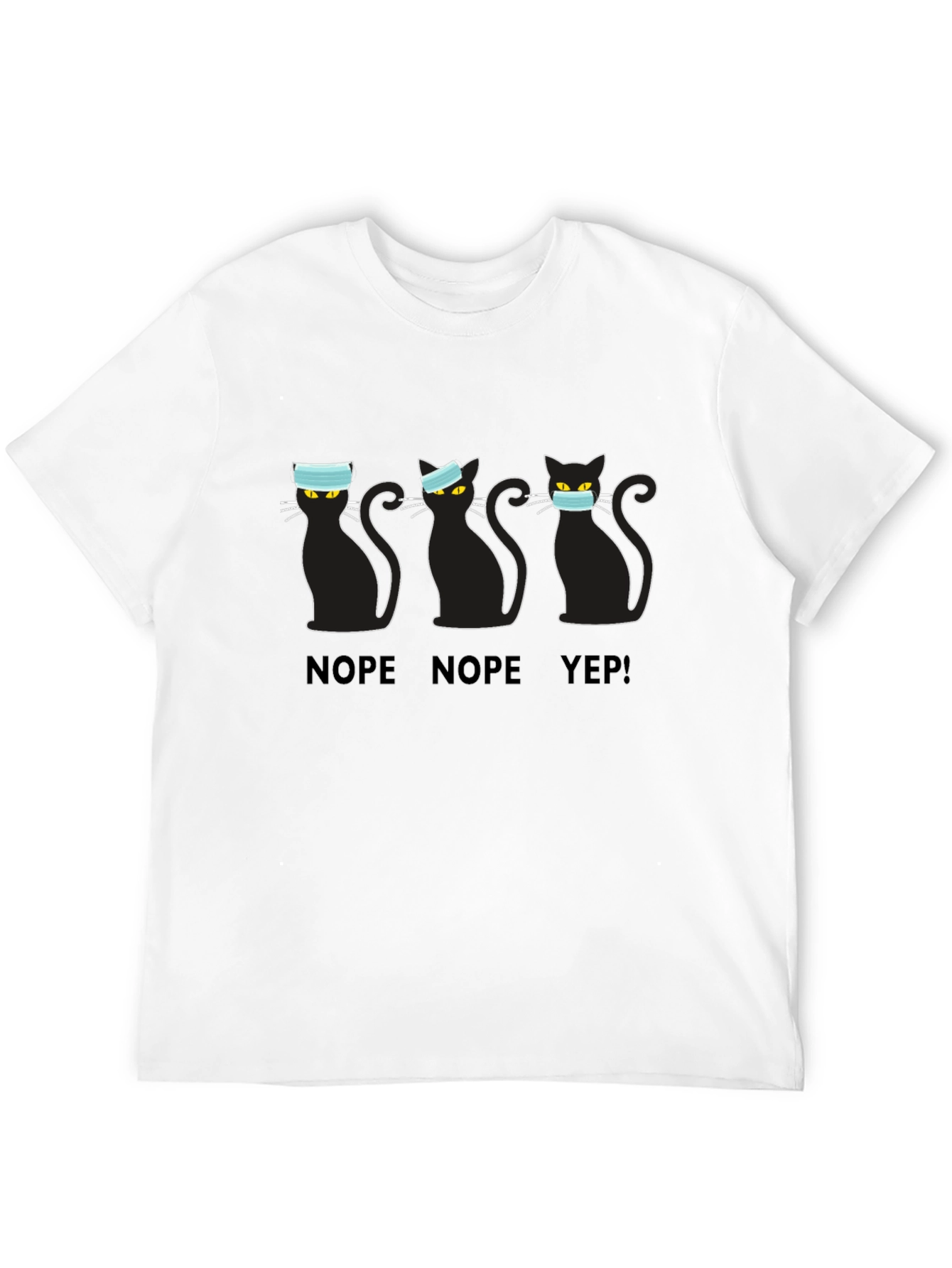 Masked Cats T-Shirt - Nope Nope Yep!