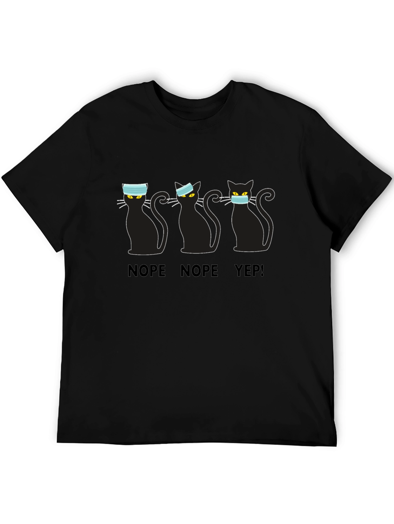 Masked Cats T-Shirt - Nope Nope Yep!