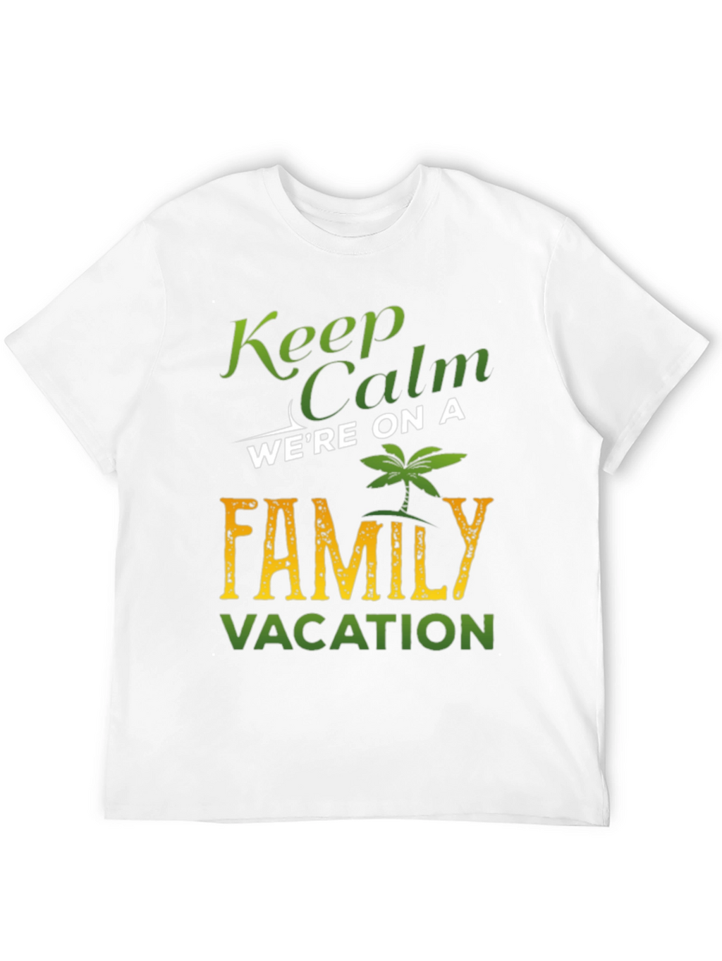 Keep Calm Family Vacation T-Shirt