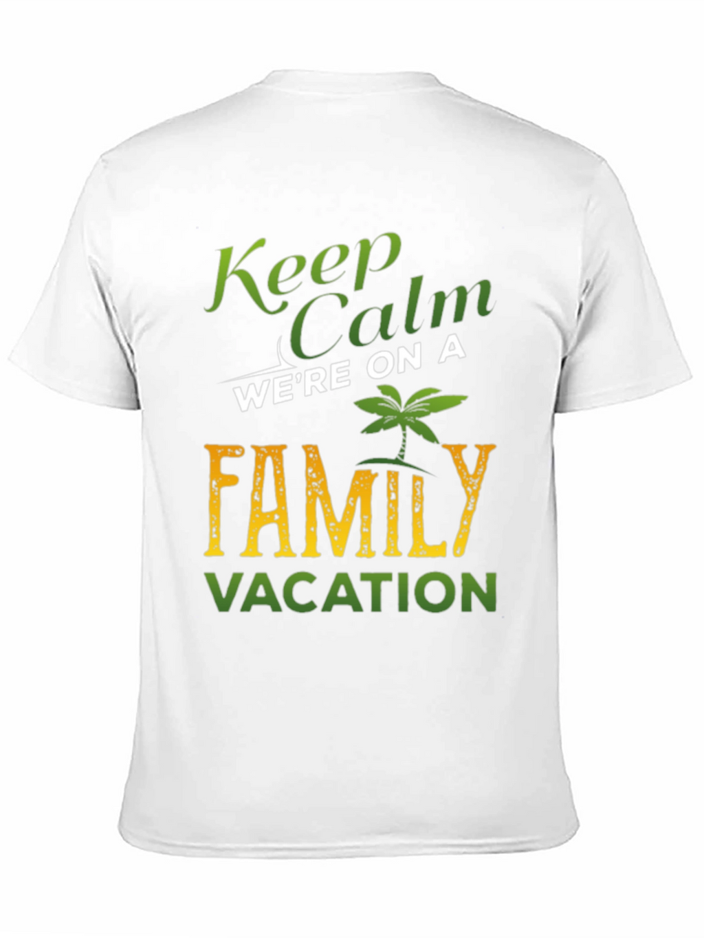 Keep Calm Family Vacation T-Shirt