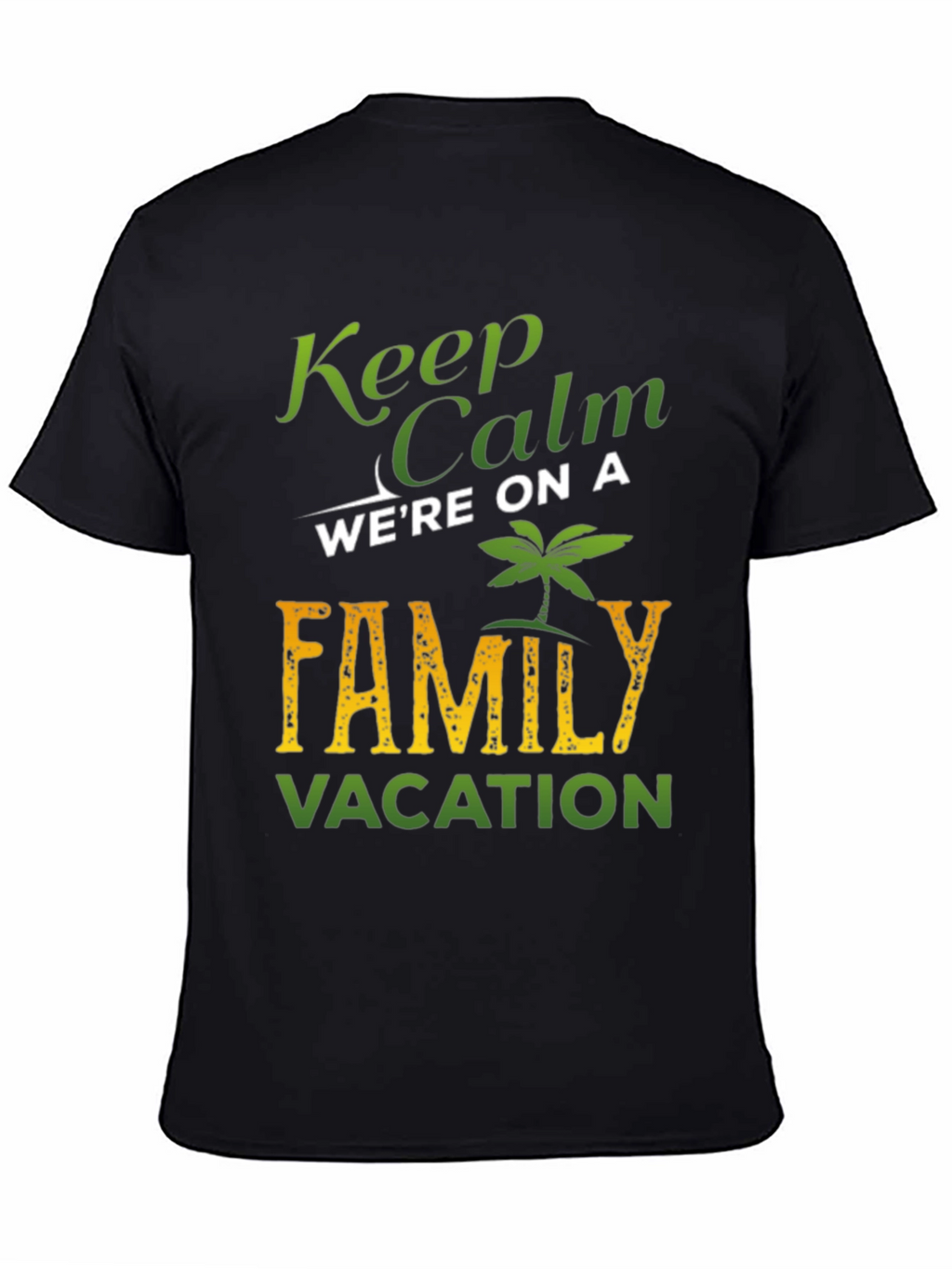 Keep Calm Family Vacation T-Shirt