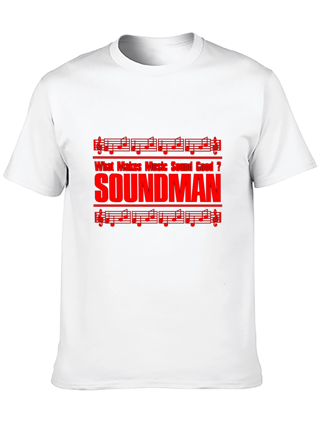 Soundman Music T-Shirt - Musician Apparel