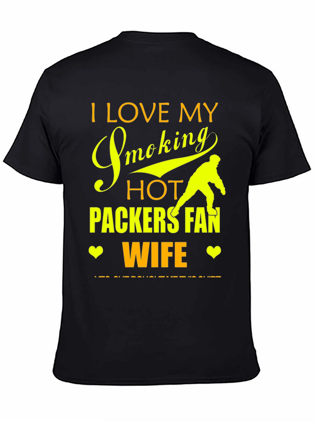I Love My Smoking Hot Packers Fan Wife T-Shirt