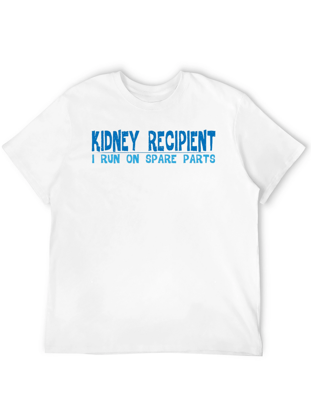 Kidney Recipient Spare Parts T-Shirt