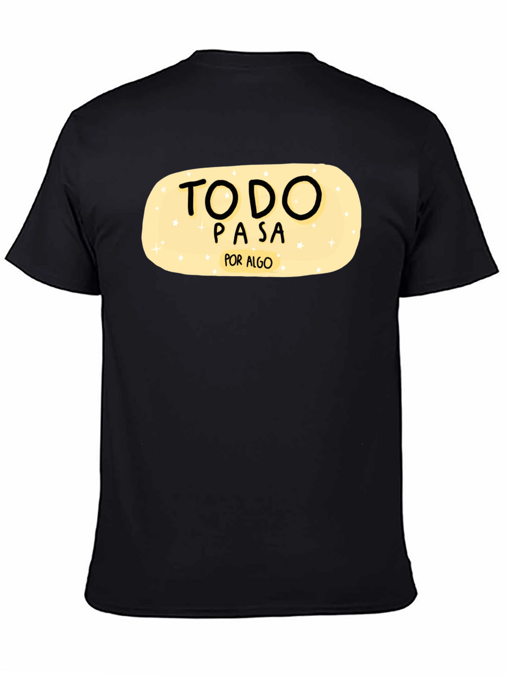 Todo Pasa Por Algo Graphic Tee - Black
