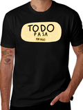 Todo Pasa Por Algo Graphic Tee - Black