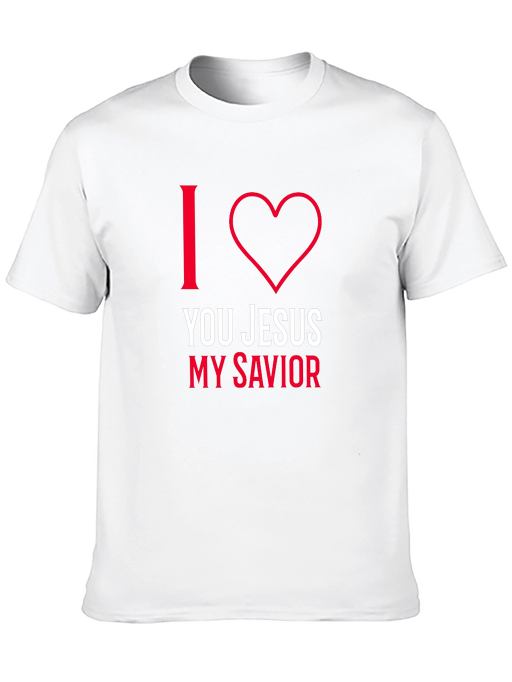 I Love You Jesus T-Shirt - Christian Apparel