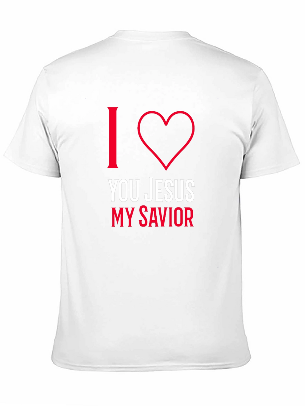 I Love You Jesus T-Shirt - Christian Apparel