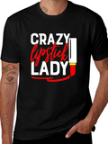 Crazy Lipstick Lady Graphic Tee - Womens Fun T-Shirt