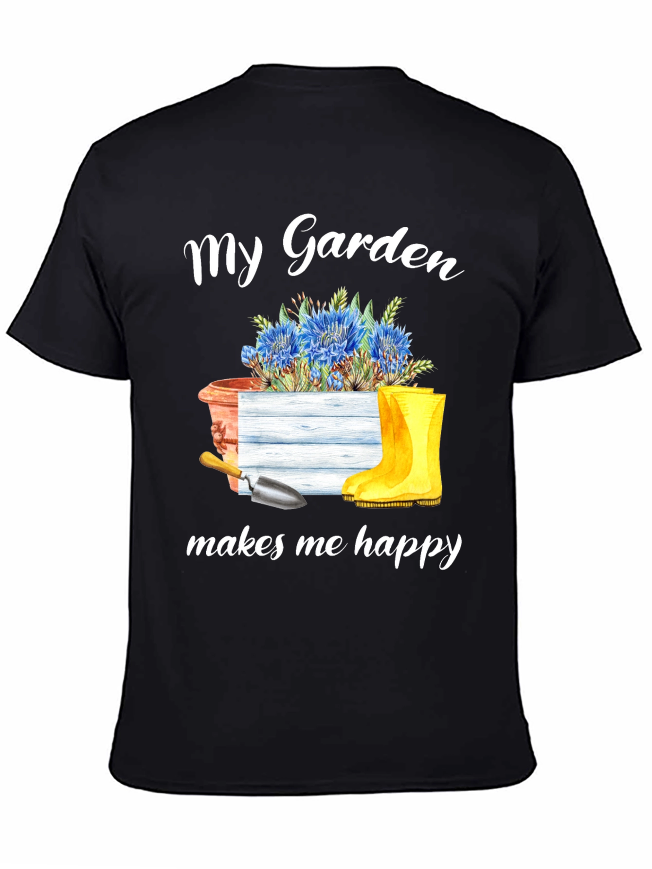 My Garden Makes Me Happy T-Shirt