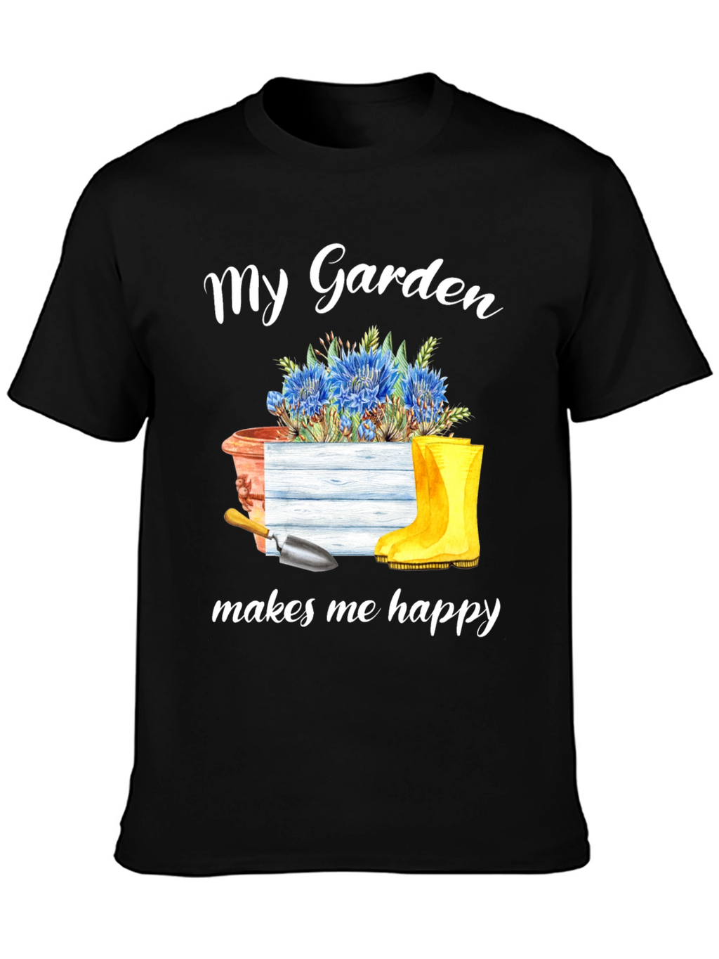 My Garden Makes Me Happy T-Shirt