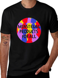 Menstrual Products For All T-Shirt