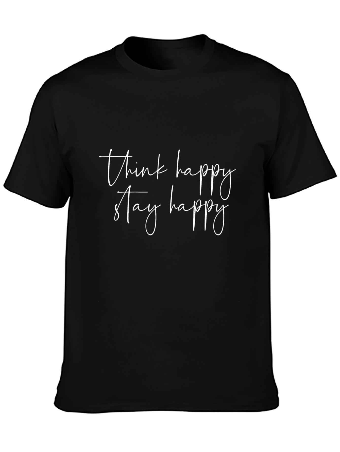 Think Happy Stay Happy Black Tee