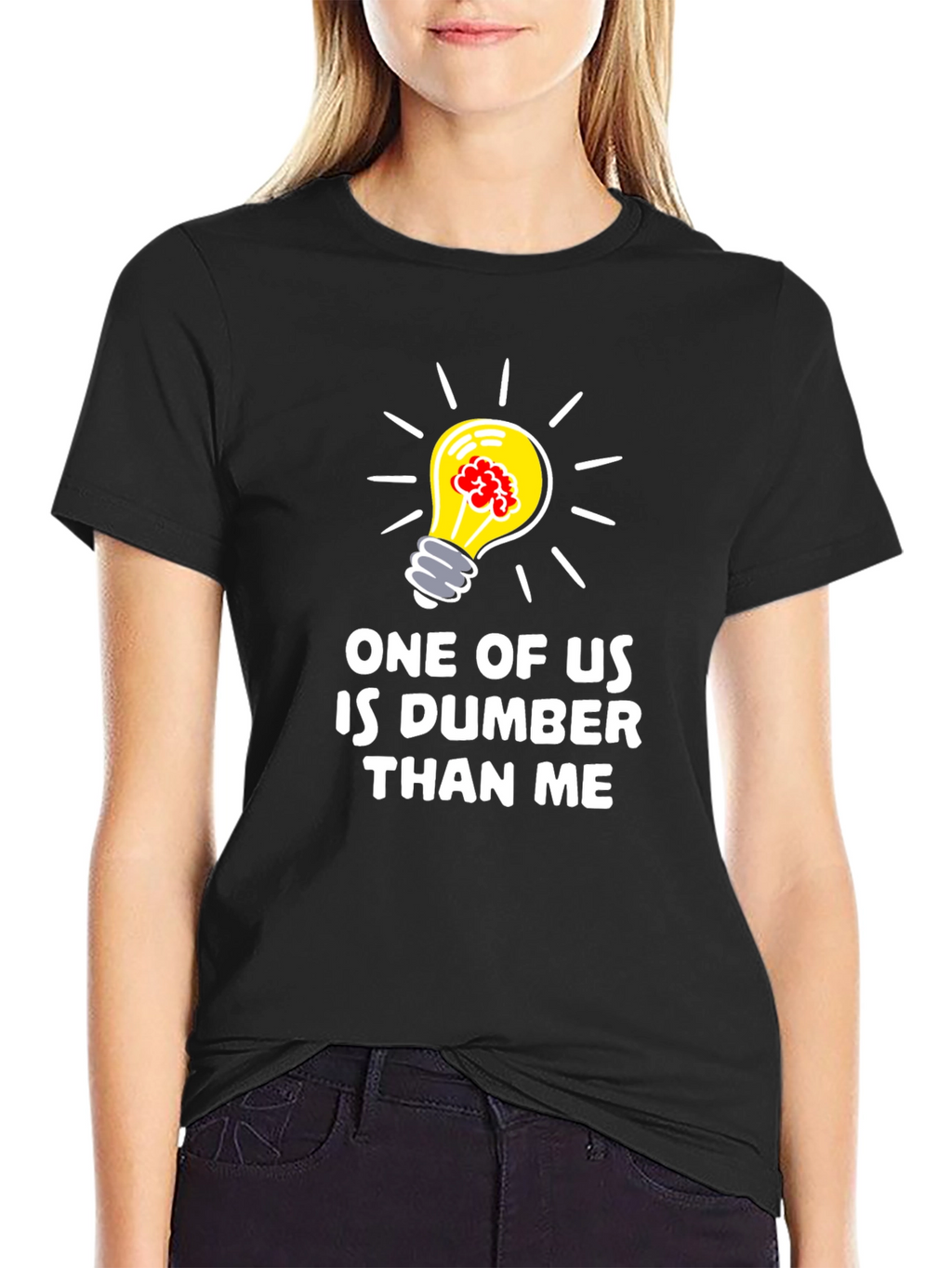 Funny Dumber Than Me Graphic T-Shirt