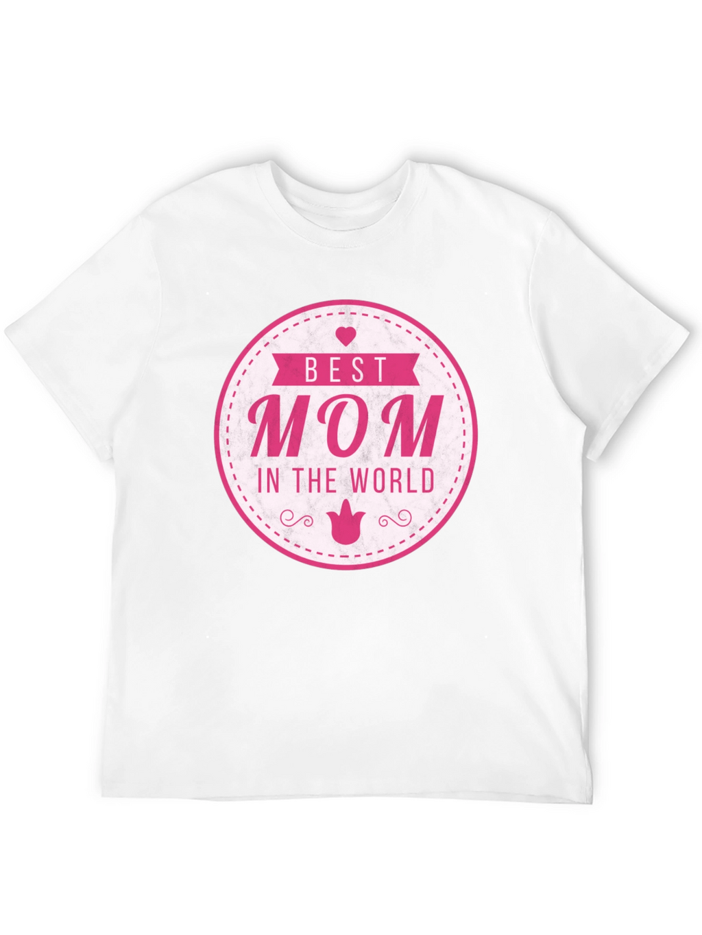 Best Mom in the World T-Shirt
