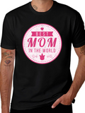 Best Mom in the World T-Shirt