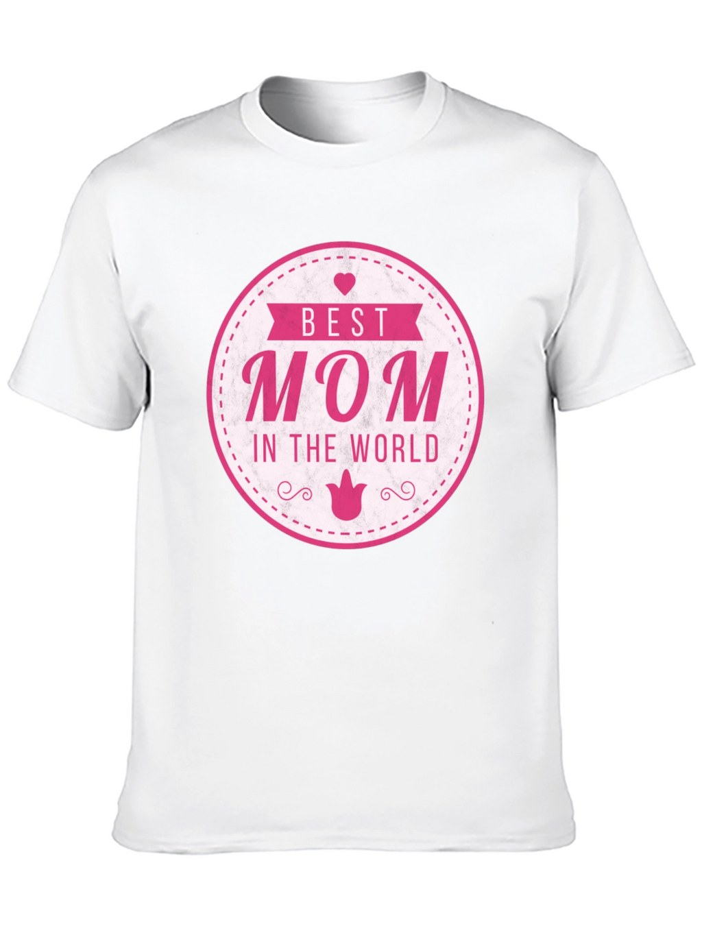 Best Mom in the World T-Shirt