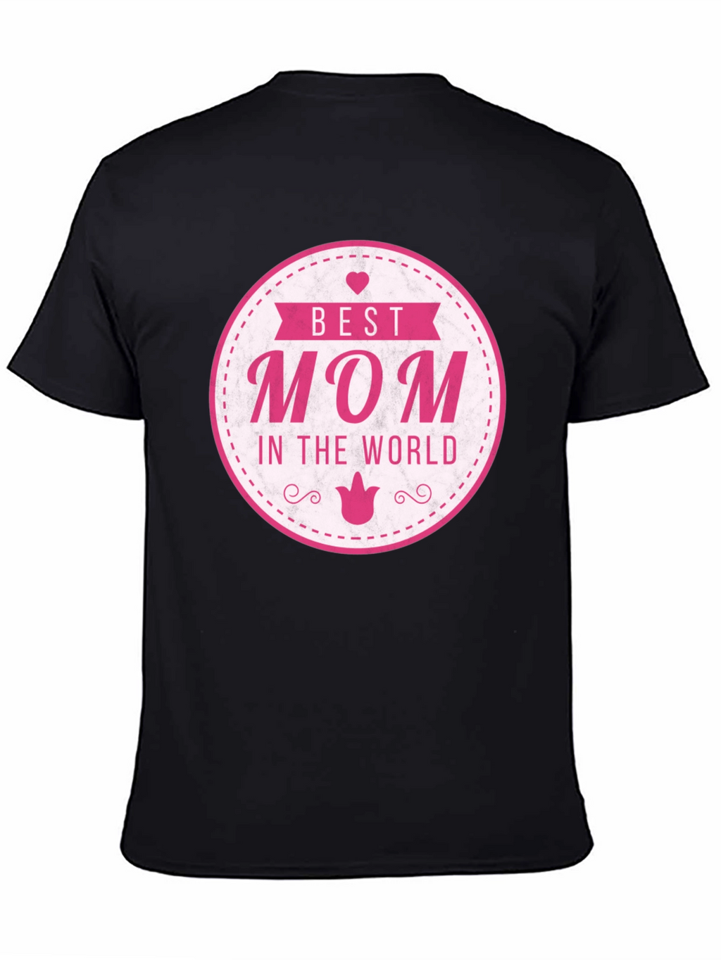 Best Mom in the World T-Shirt