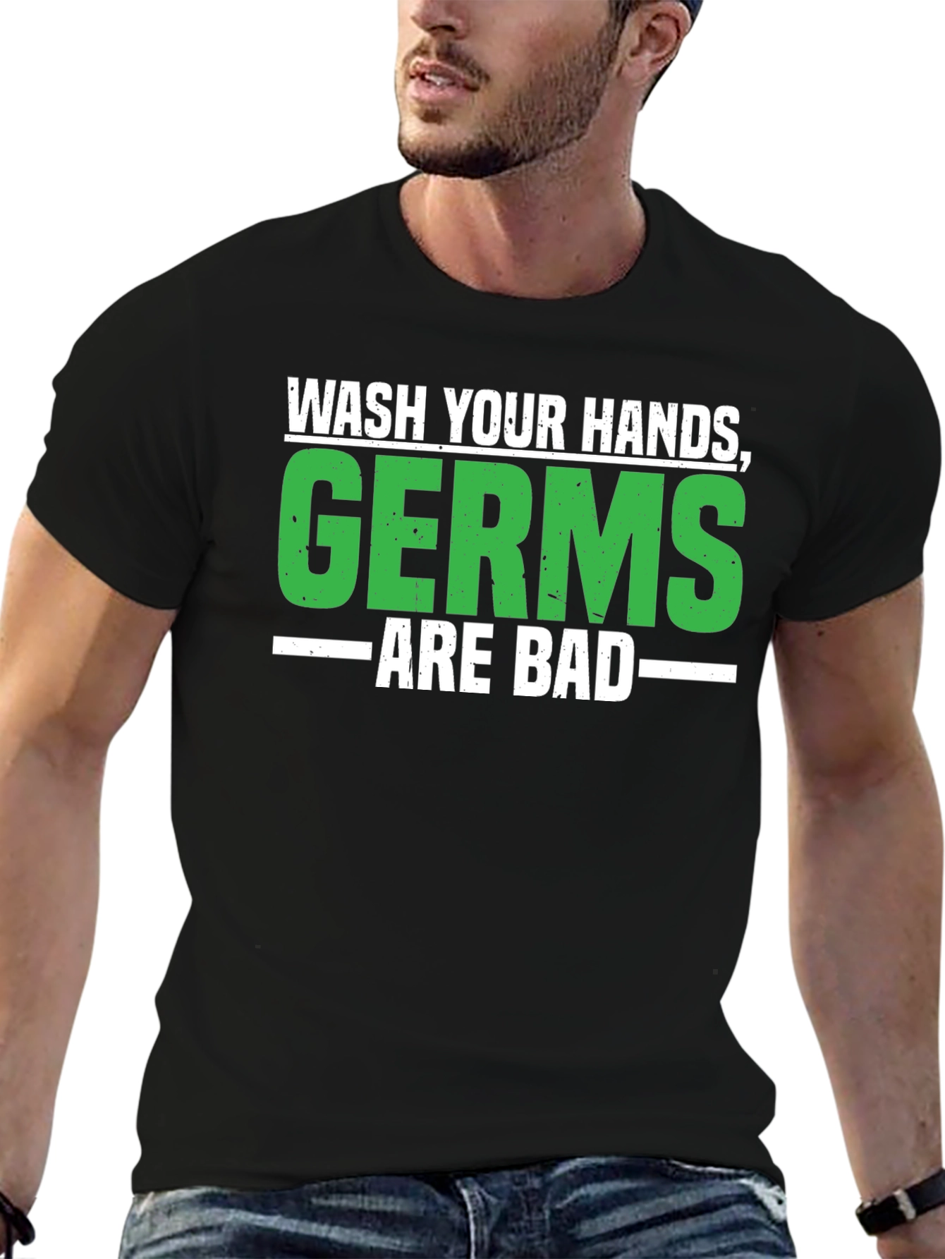 Wash Your Hands Germs Are Bad Black T-Shirt