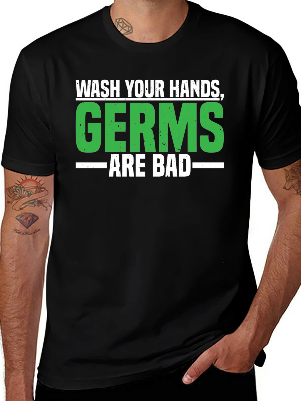 Wash Your Hands Germs Are Bad Black T-Shirt